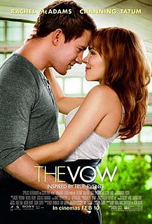 <i>The Vow</i> (2012 film) 2012 film by Michael Sucsy