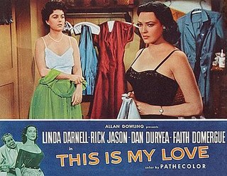 <i>This Is My Love</i> 1954 film by Stuart Heisler