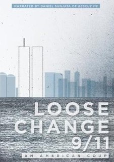 Loose Change is a series of films released between 2005 and 2009 that argue in favor of certain conspiracy theories relating to the September 11 attacks. The films were written and directed by Dylan Avery and produced by Korey Rowe, Jason Bermas, and Matthew Brown.