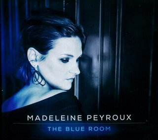<i>The Blue Room</i> (Madeleine Peyroux album) 2013 studio album by Madeleine Peyroux