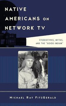 First edition
(publ. Rowman & Littlefield) Native Americans on Network TV.jpg