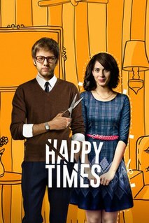 <i>Happy Times</i> (2014 film) 2014 Mexican film