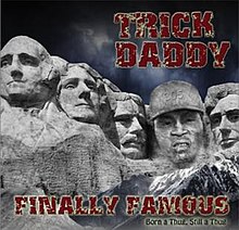 TrickDaddy-NapokonFamous.jpg