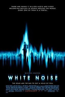 <i>White Noise</i> (2005 film) 2005 Canadian film
