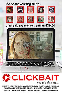 <i>Clickbait</i> (film) 2018 social satire horror film by Sophia Cacciola and Michael J. Epstein