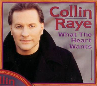 <span class="mw-page-title-main">What the Heart Wants</span> 1997 single by Collin Raye