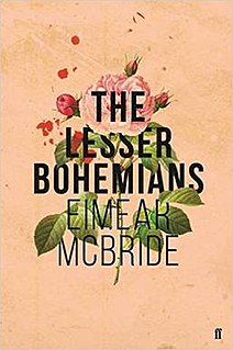 <i>The Lesser Bohemians</i> 2016 novel by Eimear McBride