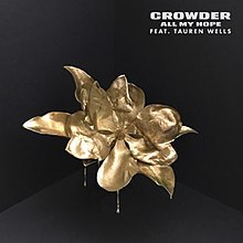 All My Hope (feat. Tauren Wells) - Crowder.jpg