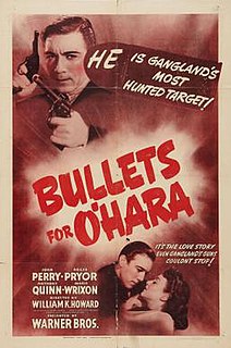 <i>Bullets for OHara</i> 1941 film by William K. Howard