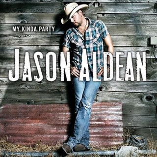 <i>My Kinda Party</i> 2010 studio album by Jason Aldean