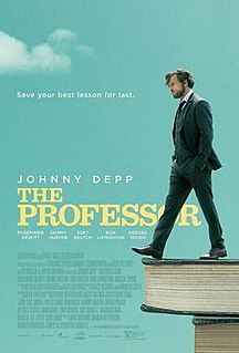 <i>The Professor</i> (2018 film) 2018 film directed by Wayne Roberts
