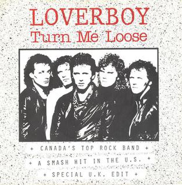 Turn Me Loose (Loverboy song)