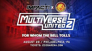 <span class="mw-page-title-main">Multiverse United 2</span> Co-promoted professional wrestling pay-per-view event series