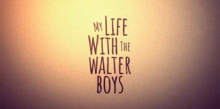 My Life With the Walter Boys cover image