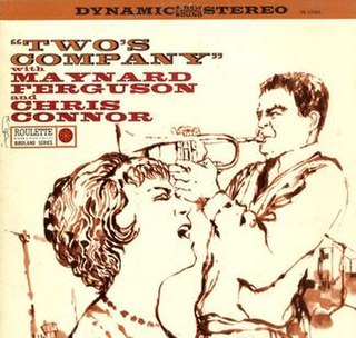 <i>Twos Company</i> (Maynard Ferguson and Chris Connor album) 1961 studio album by Maynard Ferguson and Chris Connor