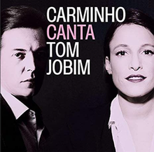 Carminho canta Tom Jobim.png