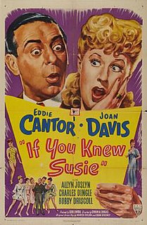 <i>If You Knew Susie</i> (film) 1948 film by Gordon Douglas