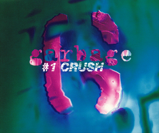 <span class="mw-page-title-main">Number 1 Crush</span> 1997 single by Garbage