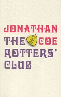 <i>The Rotters Club</i> (novel) 2001 novel by Jonathan Coe