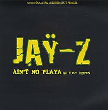220px-Jay-ZAintNoPlaya.jpg