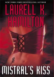 <i>Mistrals Kiss</i> book by Laurell K. Hamilton