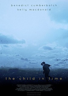 <i>The Child in Time</i> (film) 2017 British television film adaptation of the 1987 novel of the same name by Ian McEwan