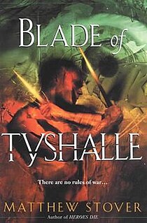 <i>Blade of Tyshalle</i> 2001 novel by Matthew Stover