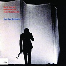 Bye Bye Blackbird (Keith Jarrett album) - Wikipedia