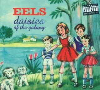 <i>Daisies of the Galaxy</i> 2000 studio album by Eels