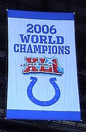 The banner hung in commemoration of the 2006 Super Bowl championship team. Indy Colts World Champions Banner.jpg