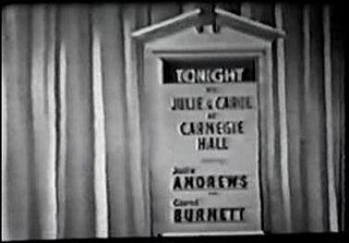 <i>Julie and Carol at Carnegie Hall</i> US television special, broadcast 1962