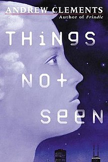 <i>Things Not Seen</i> book by Andrew Clements