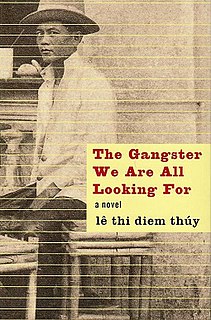 <i>The Gangster We Are All Looking For</i> book by Le Thi Diem Thuy