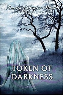 <i>Token of Darkness</i> Novel by Amelia Atwater-Rhodes