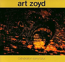 Art Zoyd - Generation sans futur.jpeg