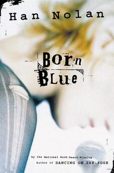 <i>Born Blue</i> book by Han Nolan