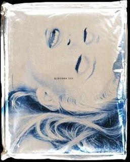 <i>Sex</i> (book) 1992 book by American entertainer Madonna