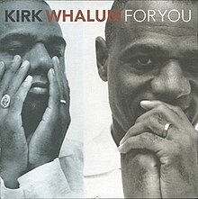 Kirk Whalum - For You.jpg