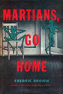 <i>Martians, Go Home</i> 1954 novel by Fredric Brown