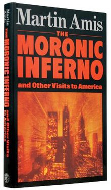 1st edition (Publ.Jonathan Cape) MoronicInferno.jpg