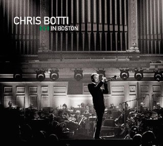 <i>Chris Botti in Boston</i> 2009 album by Chris Botti