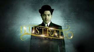 <i>Ilustrado</i> (TV series) 2014 Philippine television drama series