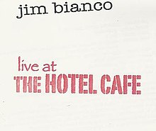 Albumcover für Jim Bianco Live im Hotel Cafe