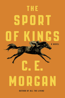 Sport of Kings (C. E. Morgan).png