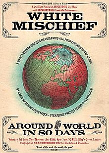 Around the World in 80 Days. White Mischief - Around the World in 80 Days.jpg