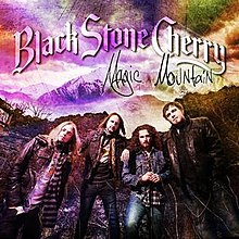 Black Stone Cherry - Magic Mountain.jpg