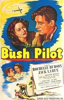 <i>Bush Pilot</i> (film) 1947 film by Sterling Campbell