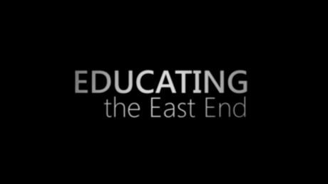 Educating the East End