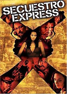 <i>Secuestro Express</i> 2005 Venezuelan film