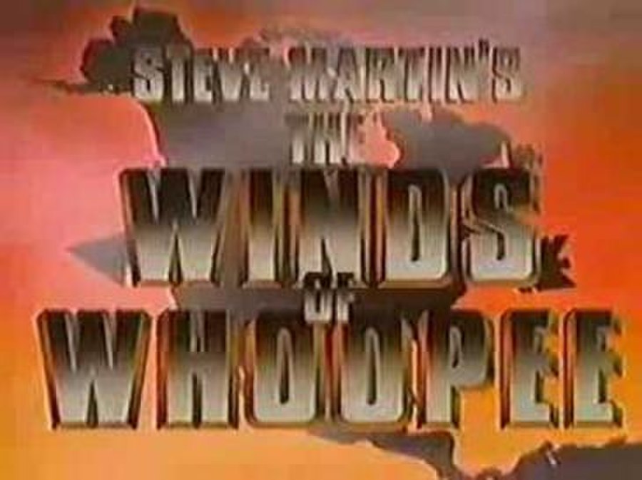 Steve Martin's The Winds of Whoopie